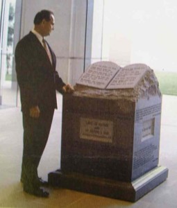 Alabama Chief Justice Roy Moore and the Ten Commandments Monument at the Alabama Judiciary Building