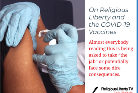 On the Vaccine and Religious Liberty