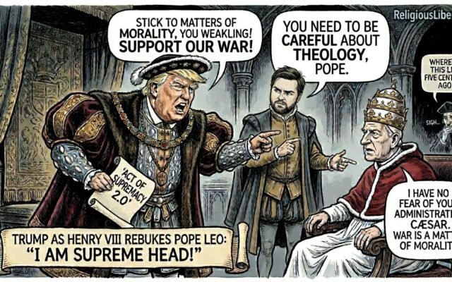 The President Who Told the Pope to Shut Up (And the King Who Tried It 500 Years Ago)